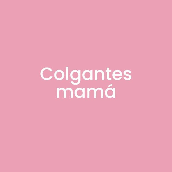 Colgantes para Mamá