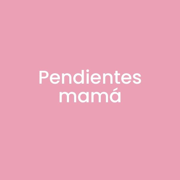 Pendientes para Mamá